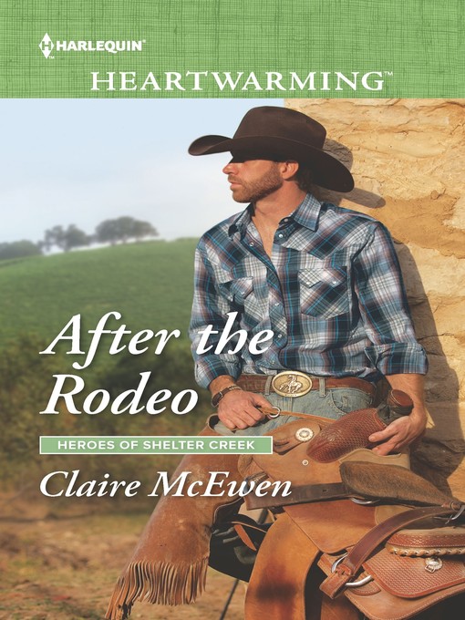 Title details for After the Rodeo by Claire McEwen - Available